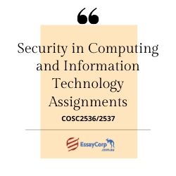 COSC2536/2537 Security in Computing and Information Technology Assignments